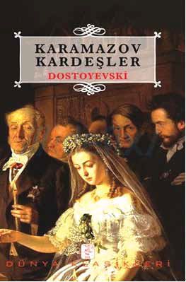 Dostoyevski: Karamazov Kardeşler