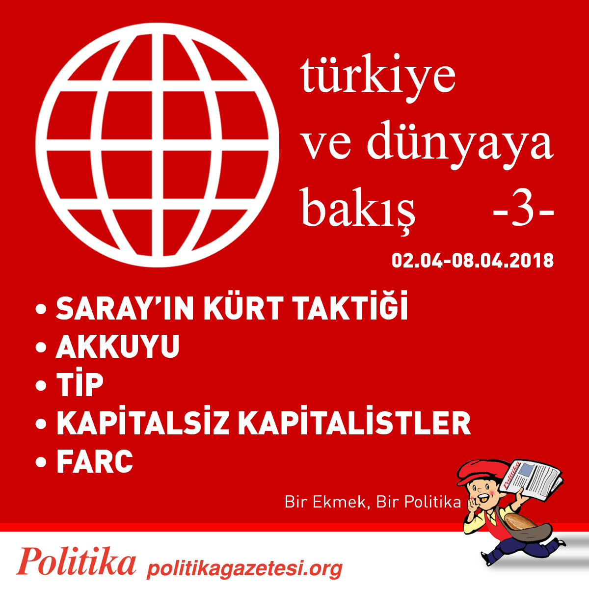 Türkiye ve Dünyaya Bakış - 3