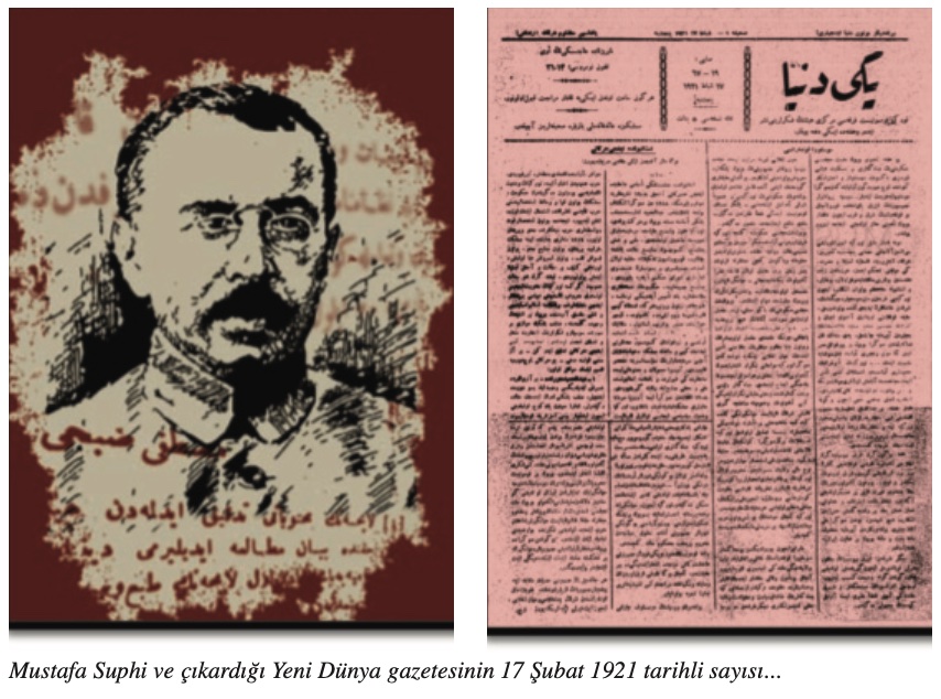 Mustafa Suphi ve çıkardığı Yeni Dünya gazetesinin 17 Şubat 1921 tarihli sayısı...